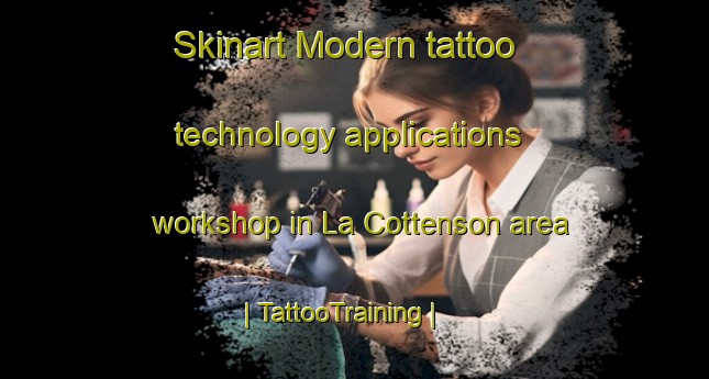 Skinart Modern tattoo technology applications workshop in La Cottenson area | TattooTraining | TattooClasses | SkinartTraining-France